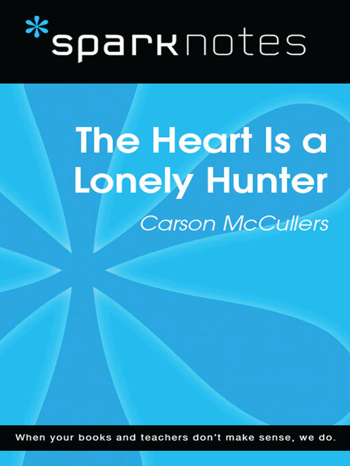 Title details for The Heart is a Lonely Hunter (SparkNotes Literature Guide) by SparkNotes - Available